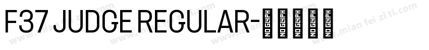 F37 Judge Regular字体转换